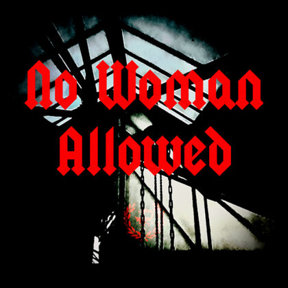 Single "No Woman Allowed"