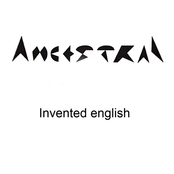 "Invented english" (1996) by ANCESTRAL
